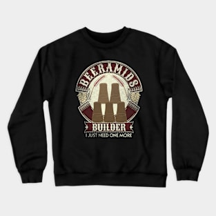 Beer Humor - Beeramids Builder - Funny Drinking Crewneck Sweatshirt